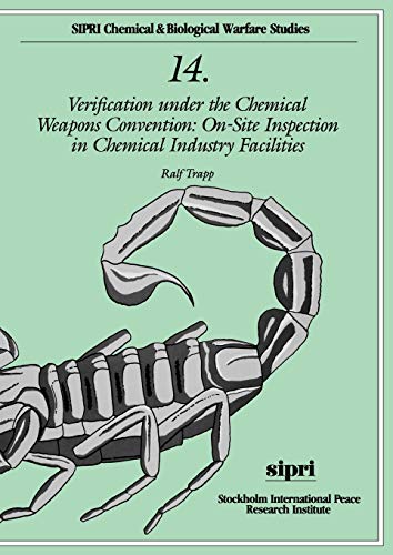 Verification under the Chemical Weapons Convention: On-site Inspection in Chemical Industry Facil...