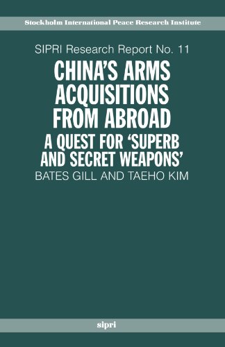Beispielbild fr China's Arms Acquisitions from Abroad: A Quest for Superb and Secret Weapons (SIPRI Research Reports) zum Verkauf von Wonder Book
