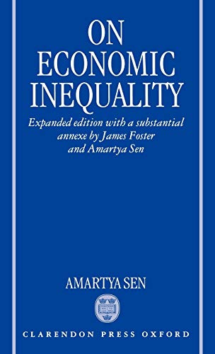 On Economic Inequality (Radcliffe Lectures) (9780198292975) by Sen, Professor Of Economics And Philosophy Amartya K; Foster, James E