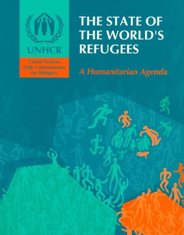 Beispielbild fr The State of the World's Refugees, 1997-98: A Humanitarain Agenda zum Verkauf von Anybook.com