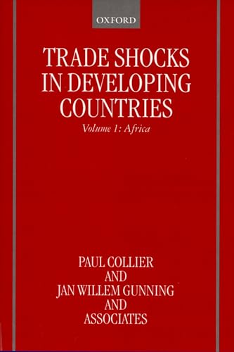 Stock image for Trade Shocks in Developing Countries: Volume 1: Africa for sale by Midtown Scholar Bookstore
