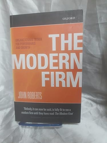 9780198293750: The Modern Firm: Organizational Design for Performance and Growth