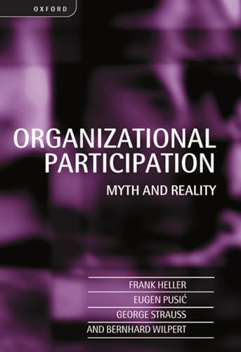 Beispielbild fr Organizational Participation : Myth and Reality zum Verkauf von Better World Books