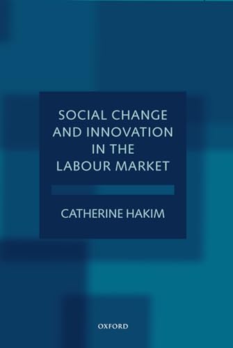 Beispielbild fr Social Change and Innovation in the Labour Market: Evidence from the Census SARs on Occupational Segregation and Labour Mobility, Part-Time Work and Students' Jobs, Homework and Self-Employment zum Verkauf von WorldofBooks