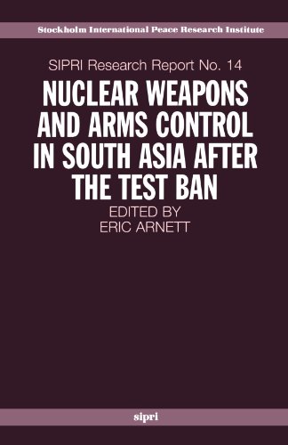 Beispielbild fr Nuclear Weapons and Arms Control in South Asia after the Test Ban zum Verkauf von Better World Books: West