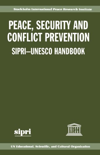 Stock image for Peace, Security and Conflict Prevention: Sipri-UNESCO Handbook for sale by Revaluation Books