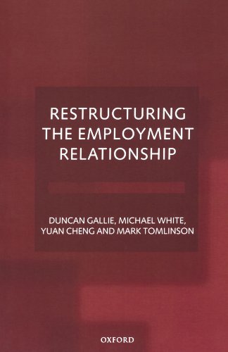 9780198294412: Restructuring The Employment Relationship