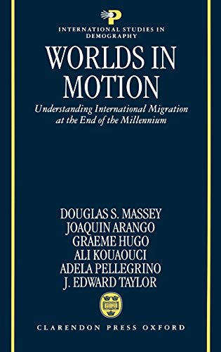 9780198294429: Worlds in Motion : Understanding International Migration at the End of the Millennium (International Studies in Demography)