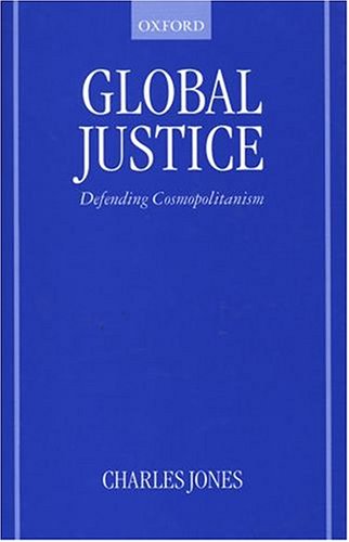 Beispielbild fr Global Justice : Defending Cosmopolitanism zum Verkauf von Better World Books: West