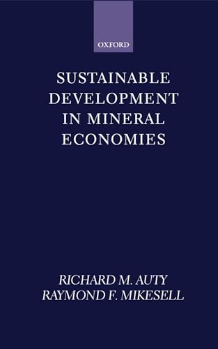 Imagen de archivo de Sustainable Development in Mineral Economies a la venta por Anybook.com