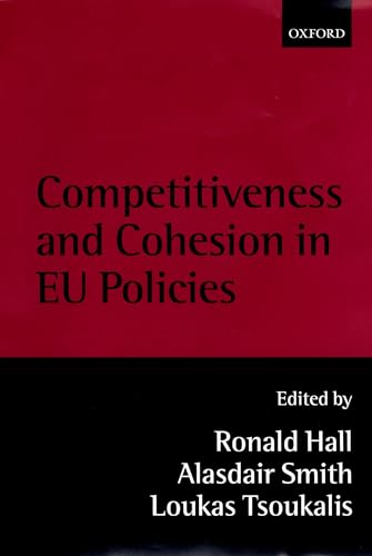 Imagen de archivo de Competitiveness and Cohesion in EU Policies a la venta por Better World Books Ltd