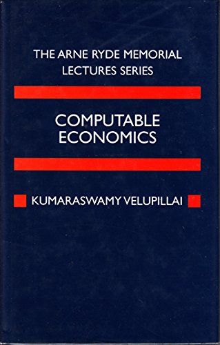 9780198295273: Computable Economics: The Arne Ryde Memorial Lectures (Ryde Lectures)