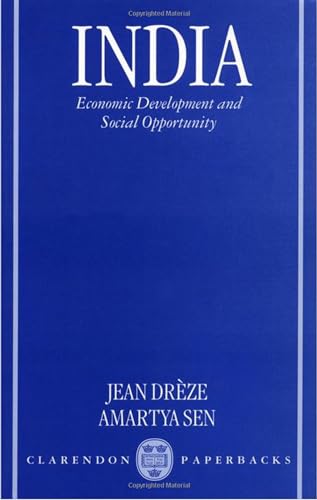 Imagen de archivo de India: Economic Development and Social Opportunity a la venta por Ashworth Books