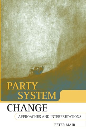 Stock image for Party System Change: Approaches and Interpretations for sale by Ergodebooks