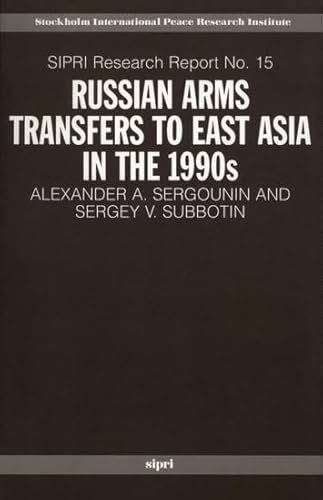 Russian Arms Transfers to East Asia in the 1990s