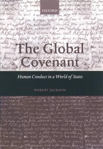 The Global Covenant: Human Conduct in a World of States