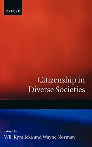 9780198296447: Citizenship in Diverse Societies