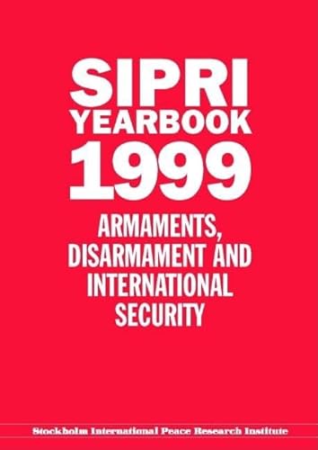 SIPRI Yearbook: Armaments, Disarmament, and International Security (Sipri Yearbook)