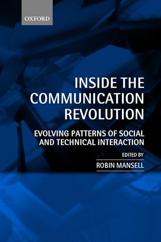 Imagen de archivo de Inside the Communication Revolution: Evolving Patterns of Social and Technical Interaction a la venta por Bingo Used Books