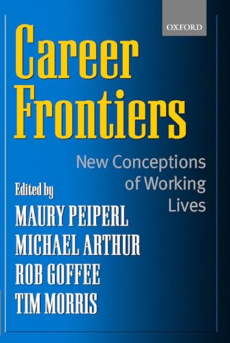 Beispielbild fr Career Frontiers : New Conceptions of Working Lives zum Verkauf von Better World Books: West