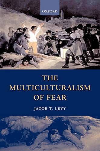 Beispielbild fr The Multiculturalism of Fear. zum Verkauf von Antiquariaat Ovidius