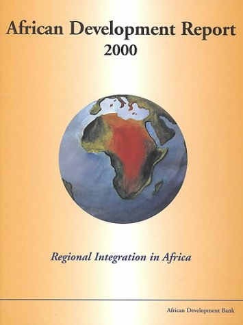 Imagen de archivo de African Development Report 2000 African Development Bank Group a la venta por CONTINENTAL MEDIA & BEYOND