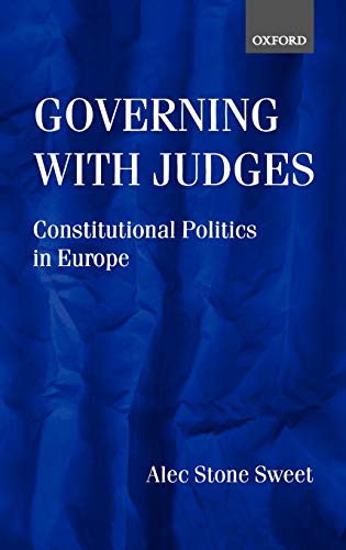 Stock image for Governing with Judges: Constitutional Politics in Europe for sale by Powell's Bookstores Chicago, ABAA