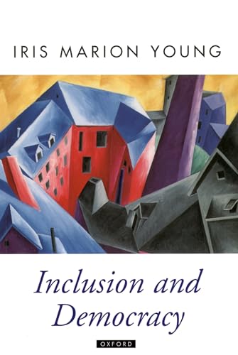 9780198297550: Inclusion and Democracy (Oxford Political Theory)