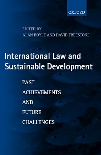 Beispielbild fr International Law and Sustainable Development: Past Achievements and Future Challenges zum Verkauf von Anybook.com