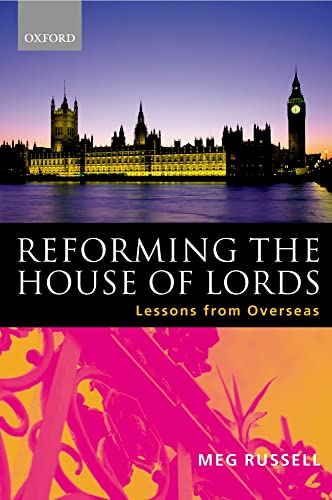 Beispielbild fr Reforming the House of Lords: Lessons from Overseas zum Verkauf von WorldofBooks