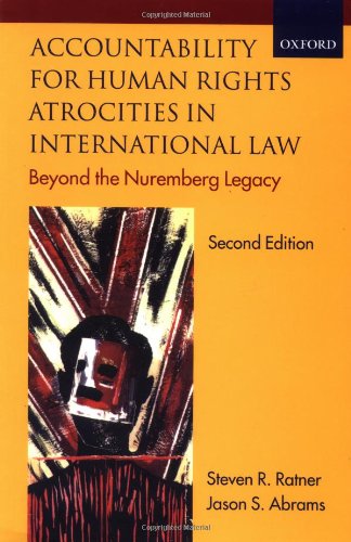 Stock image for Accountability for Human Rights Atrocities in International Law : Beyond the Nuremberg Legacy for sale by Better World Books: West
