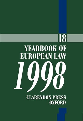 Beispielbild fr YEARBOOK OF EUROPEAN LAW 18: 1998. zum Verkauf von Cambridge Rare Books