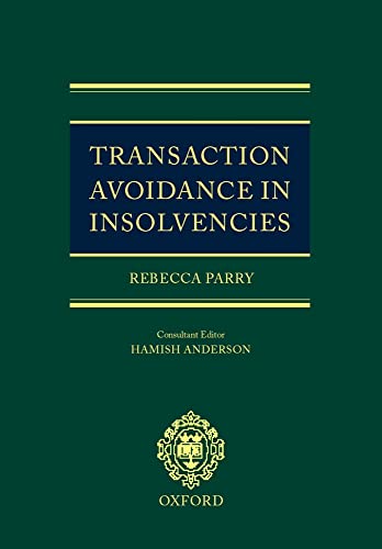 Transaction Avoidance in Insolvencies (9780198298908) by Parry, Rebecca