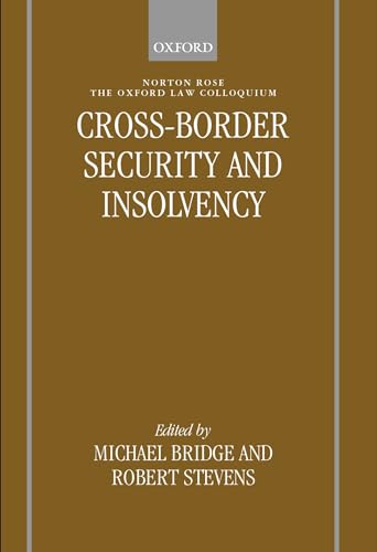 Imagen de archivo de Cross-border Security & Insolvency (Oxford-Norton Rose Law Colloquium) a la venta por Iridium_Books