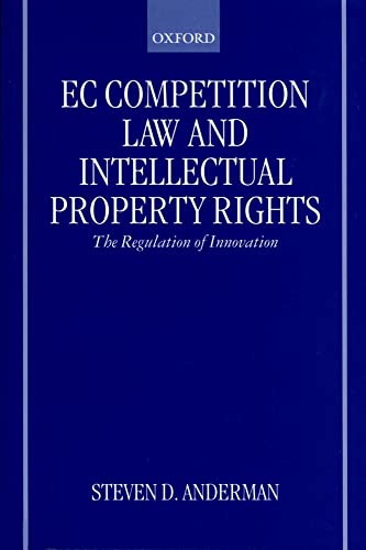 Stock image for Ec Competition Law and Property Rights: The Regulation of Innovation for sale by medimops