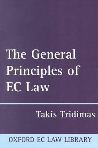 Beispielbild fr The General Principles of EC Law (Oxford European Community Law Library) zum Verkauf von dsmbooks
