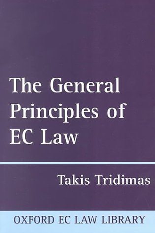 9780198299325: The General Principles of EC Law (Oxford European Community Law Library)