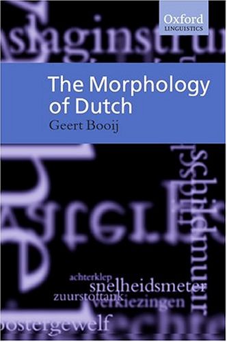 9780198299790: The Morphology of Dutch