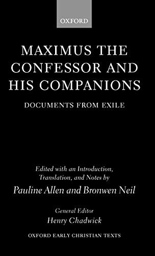 Imagen de archivo de Maximus the Confessor and His Companions: Documents from Exile a la venta por Ria Christie Collections