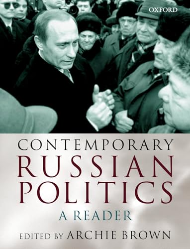 Stock image for Contemporary Russian Politics: A Reader for sale by Dan Pope Books