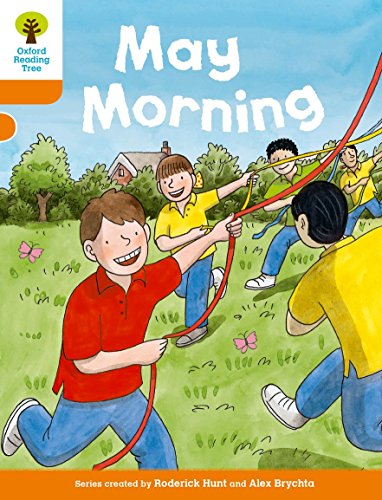 Beispielbild fr Oxford Reading Tree Biff, Chip and Kipper Stories Decode and Develop: Level 6: May Morning zum Verkauf von AwesomeBooks