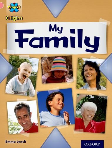 Stock image for Project X Origins: Pink Book Band, Oxford Level 1+: My Family: My Family for sale by WorldofBooks