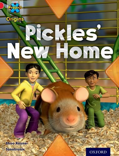 Beispielbild fr Project X Origins: Red Book Band, Oxford Level 2: Pets: Pickles' New Home zum Verkauf von WorldofBooks