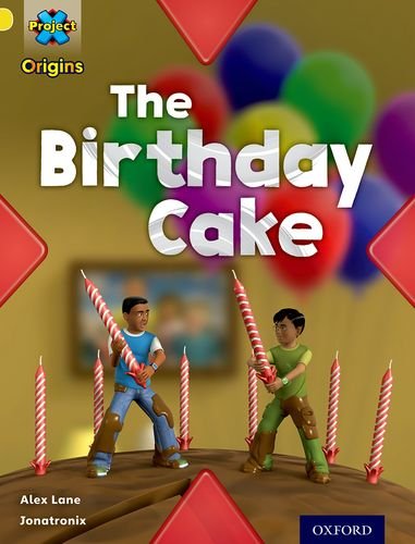 Stock image for Project X Origins: Yellow Book Band, Oxford Level 3: Food: The Birthday Cake for sale by WorldofBooks
