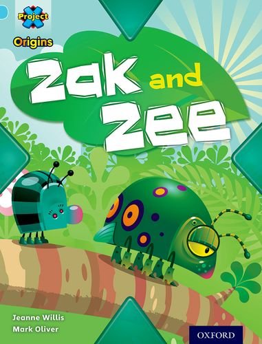 Beispielbild fr Project X Origins: Light Blue Book Band, Oxford Level 4: Bugs: Zak and Zee zum Verkauf von AwesomeBooks