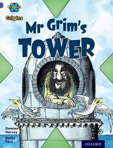 Imagen de archivo de Project X Origins: Purple Book Band, Oxford Level 8: Buildings: Mr Grim's Tower a la venta por AwesomeBooks