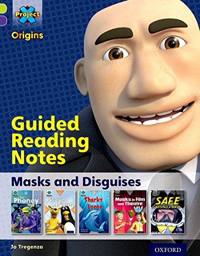 Beispielbild fr Project X Origins: Lime Book Band, Oxford Level 11: Masks and Disguises: Guided reading notes zum Verkauf von WorldofBooks