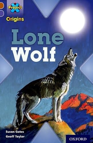 Imagen de archivo de Project X Origins: Brown Book Band, Oxford Level 11: Strong Defences: Lone Wolf a la venta por AwesomeBooks