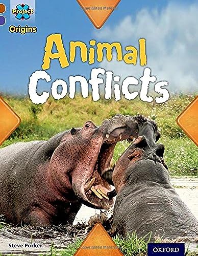 Beispielbild fr Project X Origins: Brown Book Band, Oxford Level 11: Conflict: Animal Conflicts zum Verkauf von AwesomeBooks