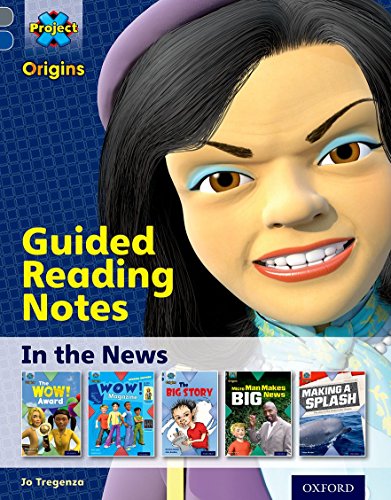 9780198303190: Project X Origins: Grey Book Band, Oxford Level 14: In the News: Guided reading notes